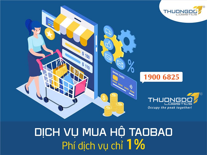 Dịch vụ mua hộ hàng trên Taobao của CAMPANILE Logistics