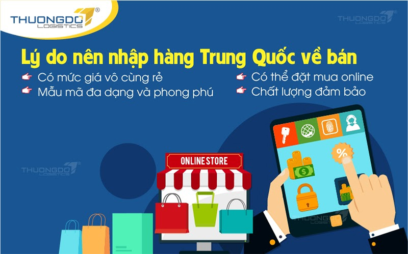  Lý do nên nhập hàng Trung Quốc về bán