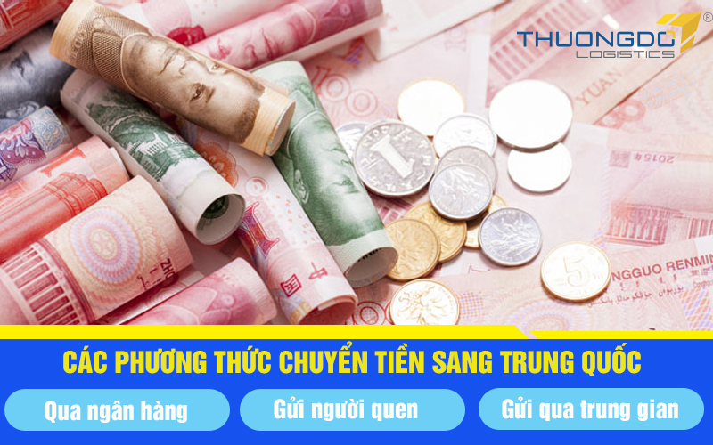 Các phương thức chuyển tiền sang Trung Quốc hiện nay