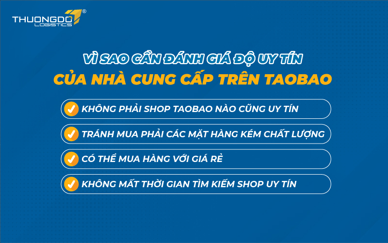  Vì sao cần đánh giá độ uy tín của nhà cung cấp trên Taobao