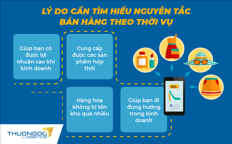  Lý do cần tìm hiểu nguyên tắc bán hàng theo thời vụ