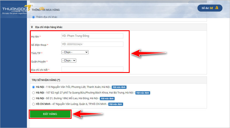 Nhập thông tin đầy đủ vào ô và chọn Đặt hàng