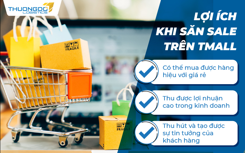  Lợi ích khi săn sale trên Tmall