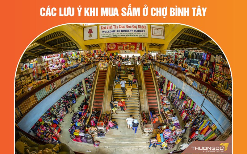 Các lưu ý khi mua sắm ở chợ Bình Tây