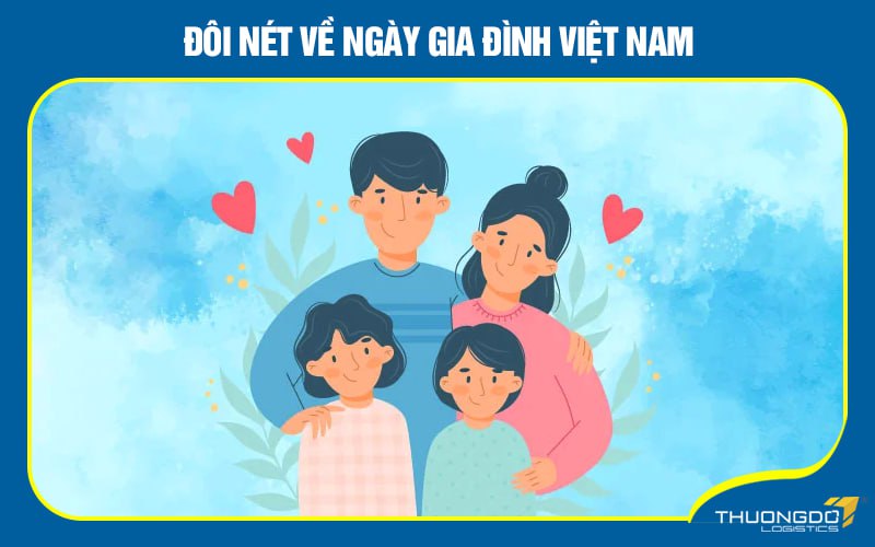 Đôi nét về ngày Gia đình Việt Nam