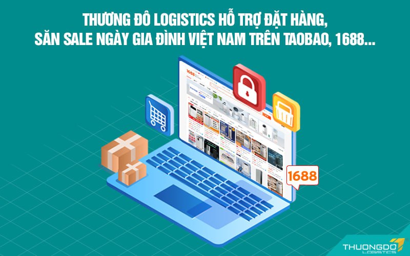 CAMPANILE Logistics hỗ trợ đặt hàng, săn sale ngày Quốc tế Gia đình trên Taobao, Tmall