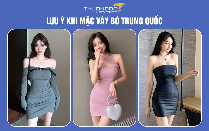 Lưu ý khi mặc váy bó Trung Quốc 