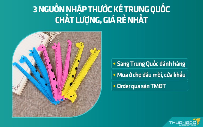 3 nguồn nhập thước kẻ Trung Quốc chất lượng, giá rẻ nhất