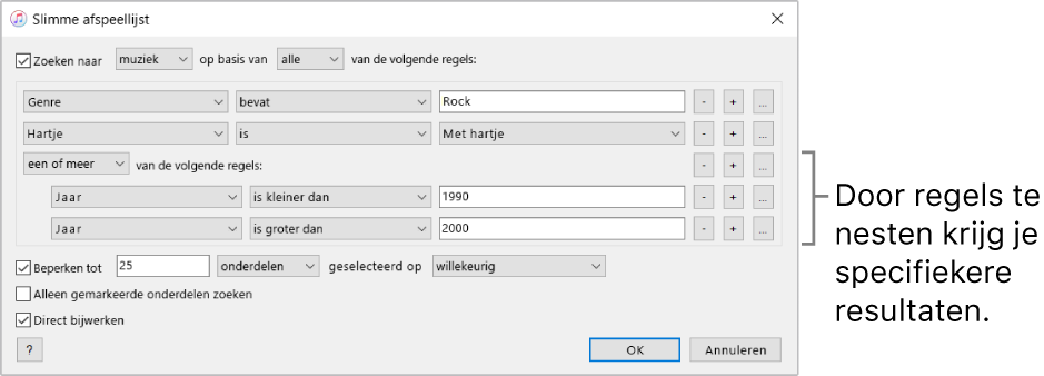 Het venster 'Slimme afspeellijst': Klik op de knop voor geneste regels aan de rechterkant om extra, geneste regels aan te maken om specifiekere resultaten te krijgen.