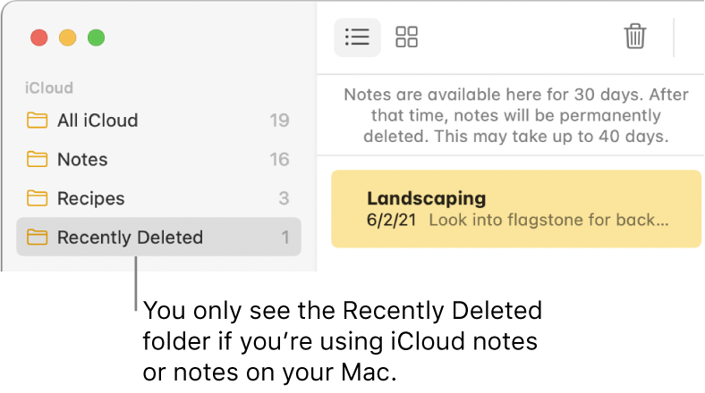 The Notes window with the Recently Deleted folder in the sidebar and a recently deleted note. You only see the Recently Deleted folder if you’re using iCloud notes or notes on your Mac.