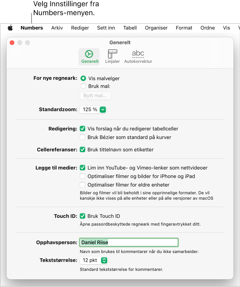 Numbers-innstillingene åpent i Generelt-panelet, med innstillinger for nye regneark, standard zoom, redigering, referanser, ligninger, legge til medier, Touch ID, forfatternavn og standard tekststørrelse.