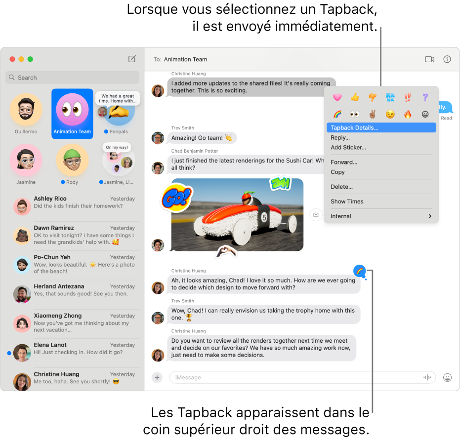 Le Tapback d’un Emoji apparaît dans le coin supérieur d’un message, indiquant que vous avez réagi à un message. Un ensemble de choix de Tapback apparaît dans un menu. Cela comprend des symboles de Tapback classiques (un cœur, un pouce pointant vers le haut, un pouce pointant vers le bas, « ha ha », des points d’exclamation et un point d’interrogation) et des Tapback d’Emoji.