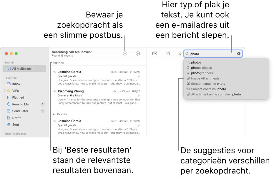 De postbus waarin wordt gezocht, wordt gemarkeerd in de zoekbalk. Om in een andere postbus te zoeken, klik je op de naam van die postbus. Je kunt tekst in het zoekveld typen of plakken of je kunt een e‑mailadres uit een bericht slepen. Tijdens het typen worden suggesties onder het zoekveld weergegeven. Deze suggesties worden, afhankelijk van je zoektekst, ingedeeld in categorieën (zoals 'Onderwerp' of 'Bijlagen'). De meest relevante resultaten staan bovenaan, bij 'Beste resultaten'.