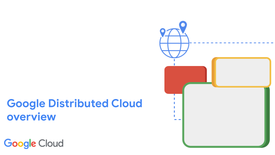 Google Distributed Cloud 簡介